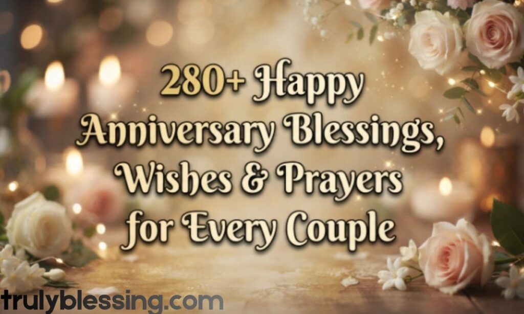 280-happy-anniversary-blessings-wishes-and-prayers-for-every-couple