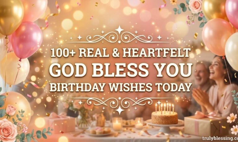 100-real-and-heartfelt-god-bless-you-birthday-wishes-today