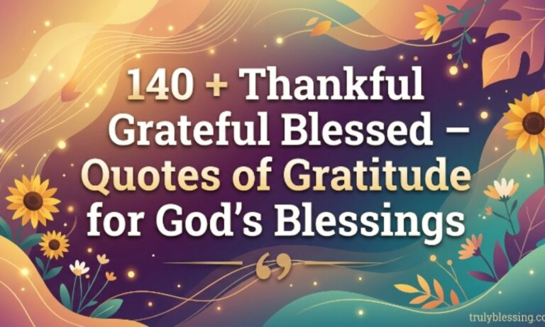 140-thankful-grateful-blessed-–-quotes-of-gratitude-for-gods-blessings