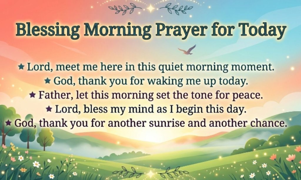 Blessing Morning Prayer for Today