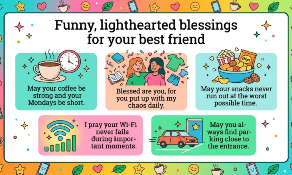 Funny, lighthearted blessings for your best friend