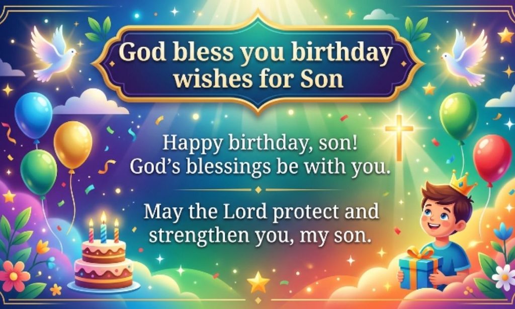 God bless you birthday wishes for Son
