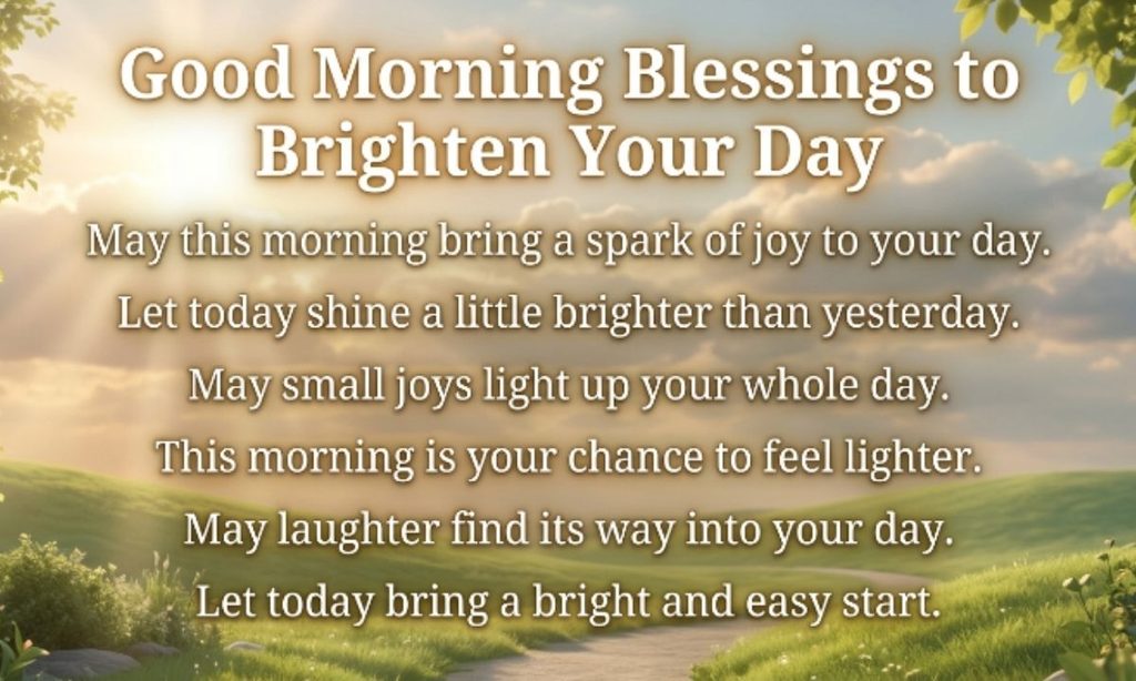 Good Morning Blessings to Brighten Your Day