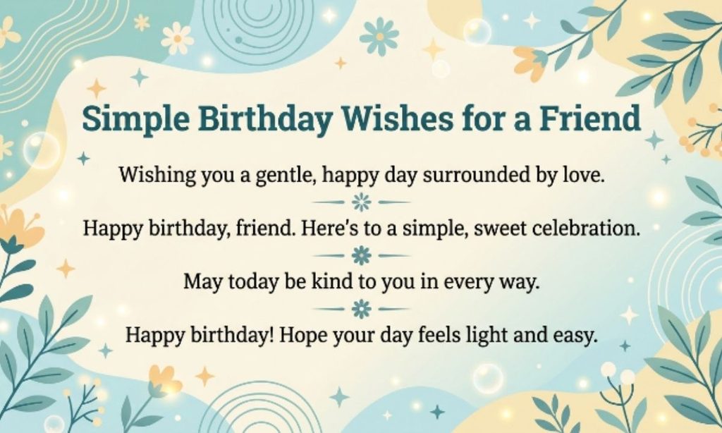 Simple Birthday Wishes for a Friend
