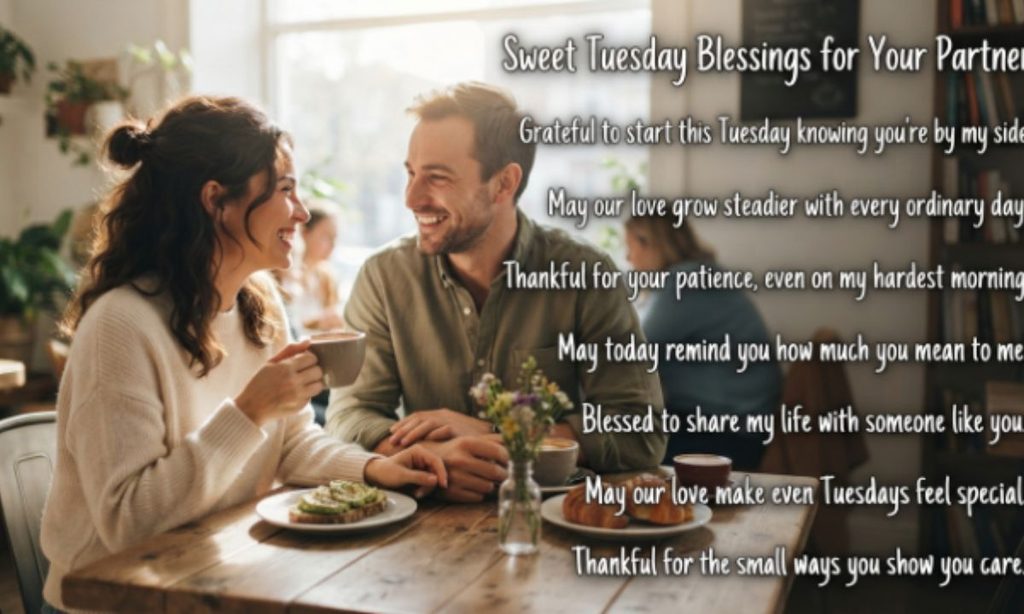 Sweet Tuesday Blessings for Your Partner