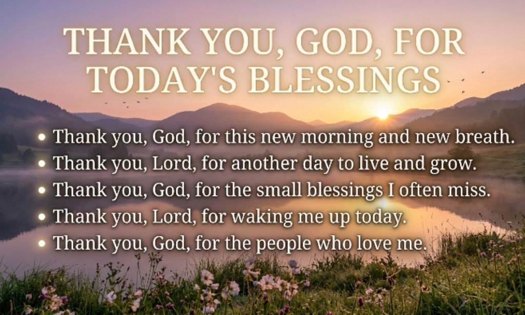 Thank You, God, for today's blessings