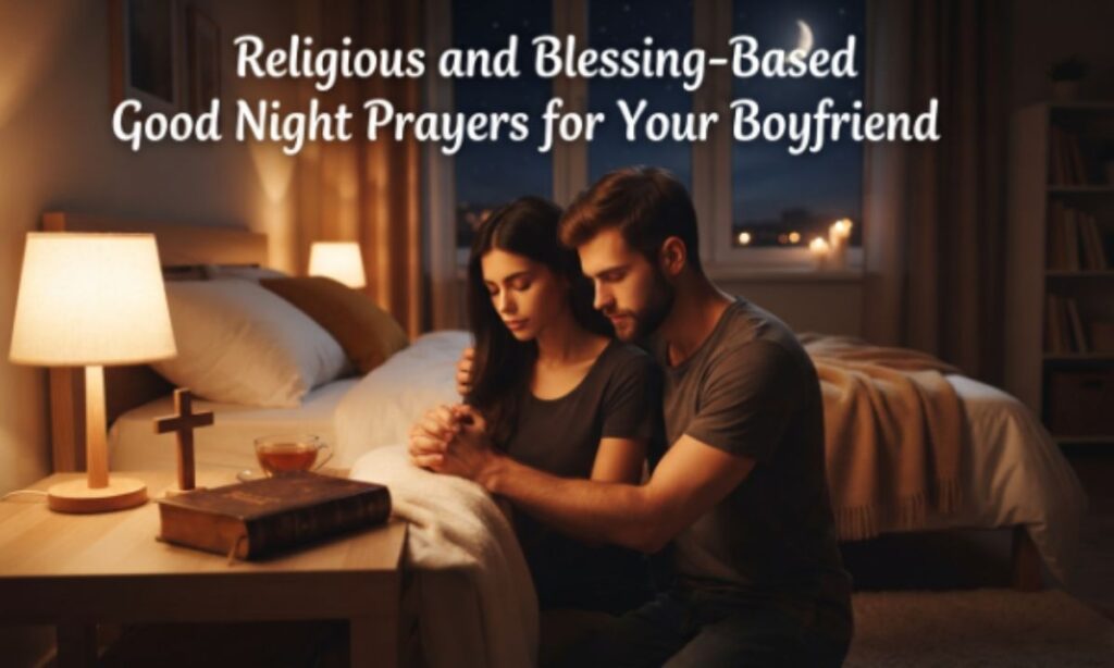 religious-and-blessing-based-good-night-prayers-for-your-boyfriend