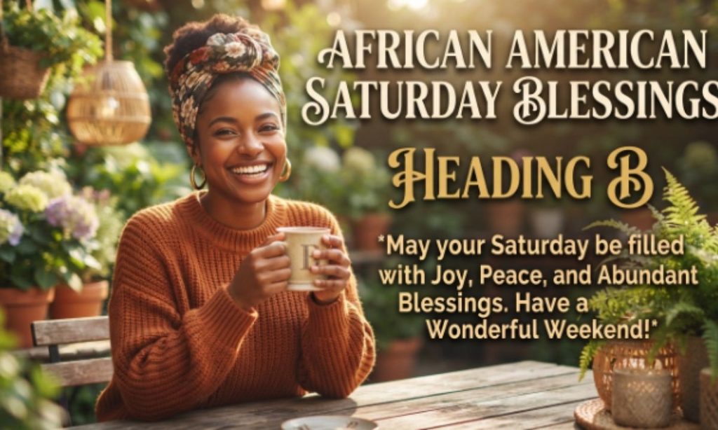 African American Saturday Blessings