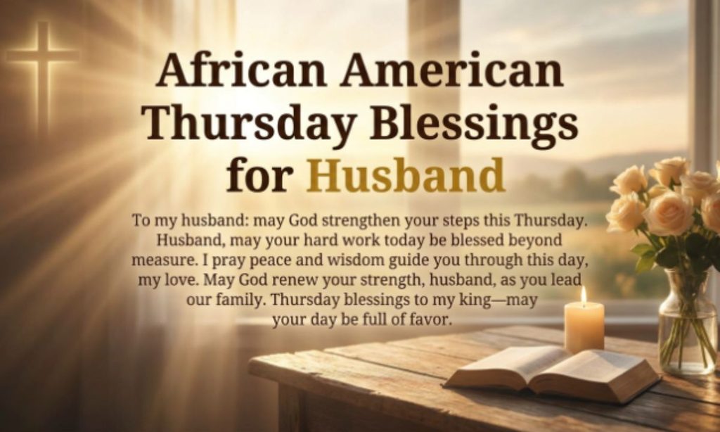 African American Thursday Blessings for Husband