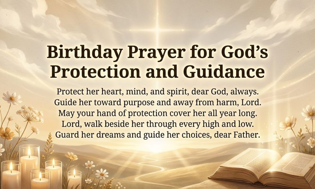 Birthday Prayer for God's Protection and Guidance