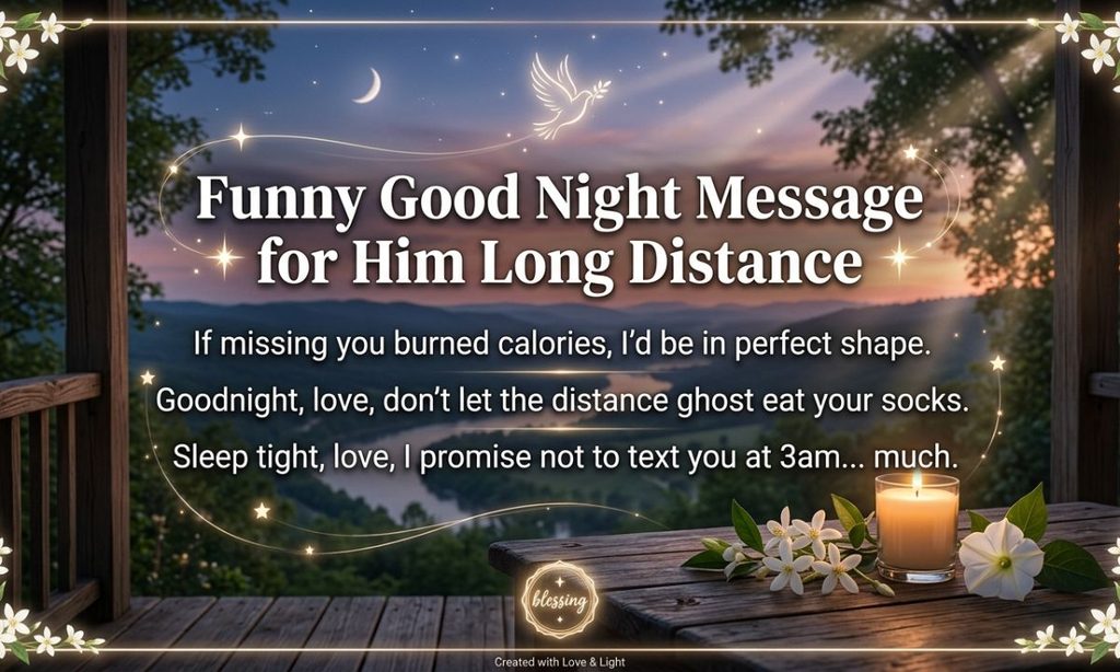 Funny Good Night Message for Him Long Distance