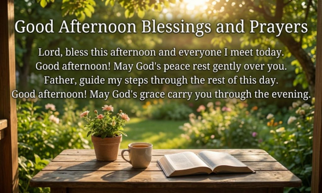 Good Afternoon Blessings and Prayers