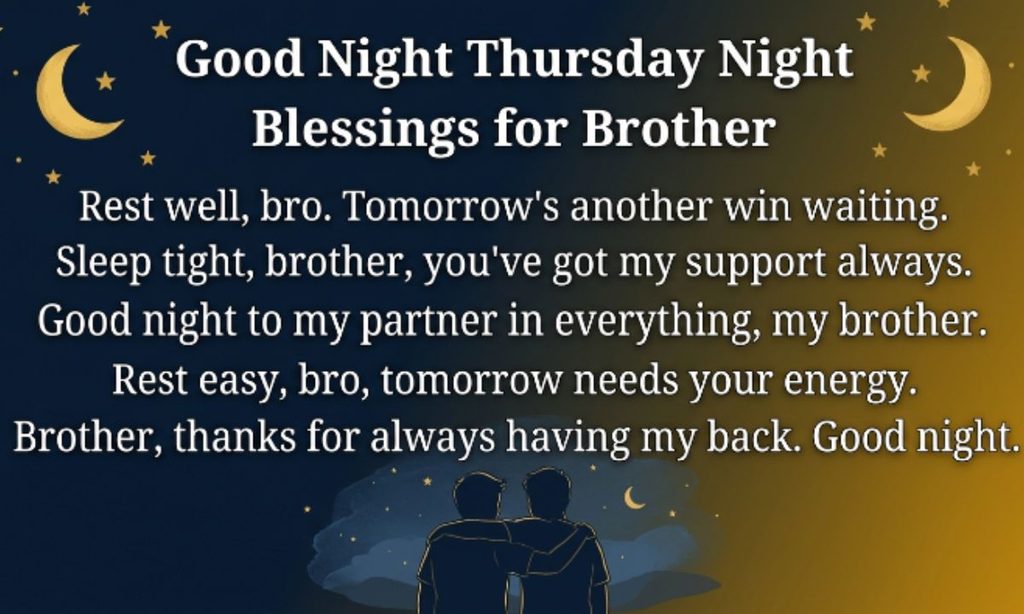 Good Night Thursday Night blessings for Brother