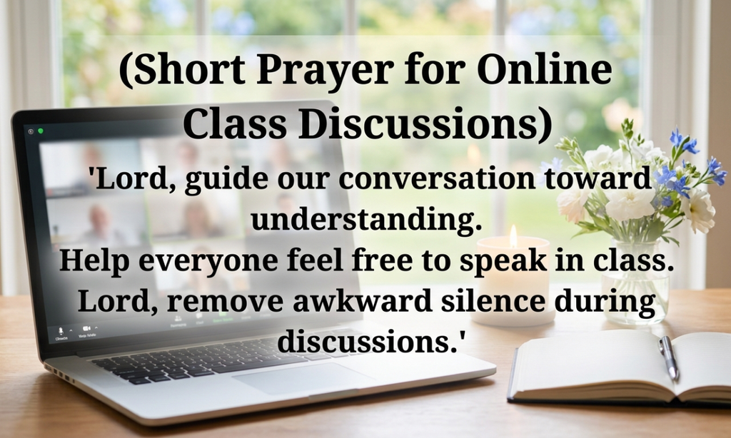 Short Prayer for Online Class Discussions